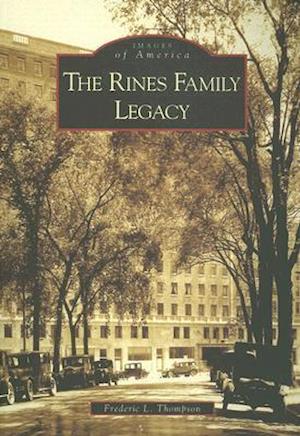 The Rines Family Legacy