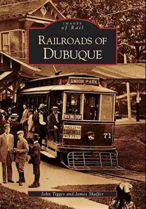 Railroads of Dubuque