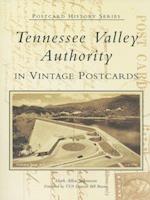 Tennessee Valley Authority in Vintage Postcards