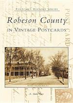 Robeson County in Vintage Postcards