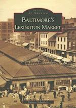 Baltimore's Lexington Market