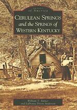 Cerulean Springs and the Springs of Western Kentucky