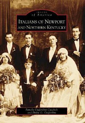 Italians of Newport and Northern Kentucky