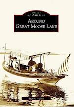 Around Great Moose Lake