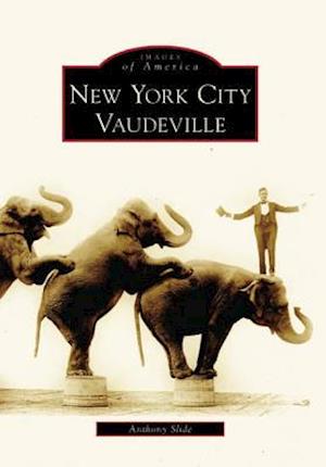 New York City Vaudeville