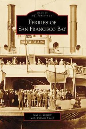 Ferries on San Francisco Bay