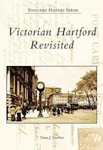 Victorian Hartford Revisited
