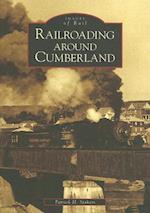 Railroading Around Cumberland