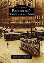 Baltimore's Streetcars and Buses