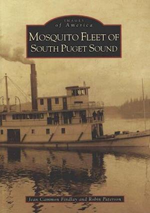 Mosquito Fleet of South Puget Sound