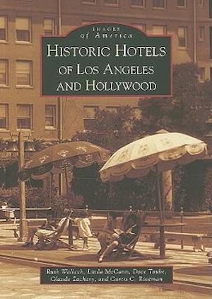 Historic Hotels of Los Angeles and Hollywood