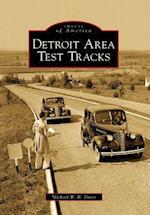 Detroit Area Test Tracks