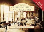 Cuneo Museum and Gardens