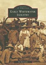 Early Whitewater Industry