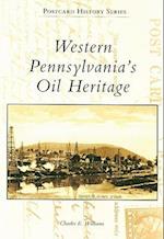 Western Pennsylvania's Oil Heritage