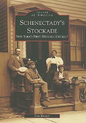 Schenectady's Stockade