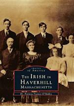 The Irish in Haverhill, Massachusetts