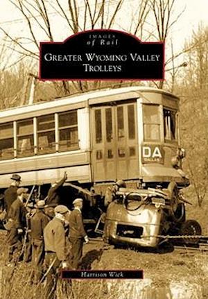 Greater Wyoming Valley Trolleys