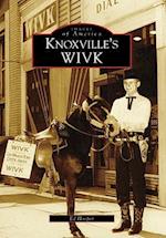 Knoxville's WIVK