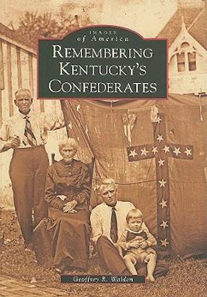 Remembering Kentucky's Confederates