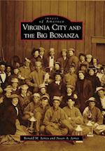 Virginia City and the Big Bonanza