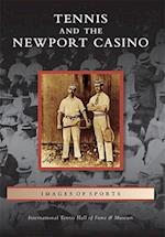 Tennis and the Newport Casino