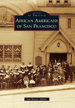 African Americans of San Francisco