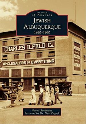 Jewish Albuquerque 1860-1960