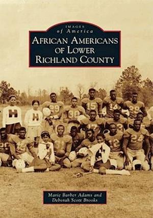 African Americans of Lower Richland County