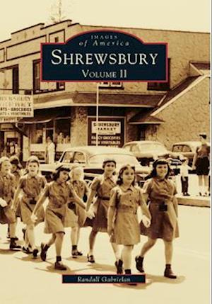 Shrewsbury Volume II