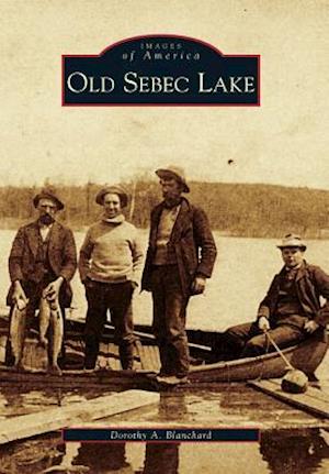 Old Sebec Lake