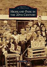 Highland Park in the 20th Century