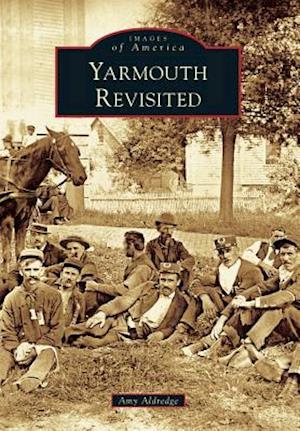 Yarmouth Revisited