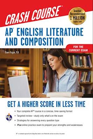 Ap(r) English Literature & Composition Crash Course, for the New 2020 Exam, Book + Online