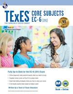 TExES Core Subjects Ec-6 (391) Book + Online, 4th Ed.