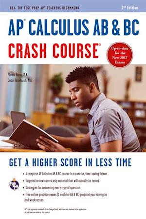 AP(R) Calculus AB & BC Crash Course, 2nd Ed.,  Book + Online