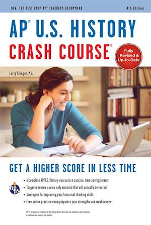 AP(R) U.S. History Crash Course, 4th Ed.,  Book + Online