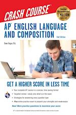 AP(R) English Language & Composition Crash Course, 2nd Edition