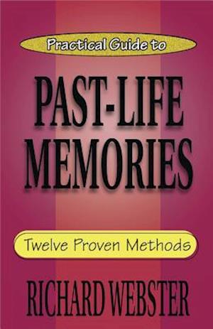 Practical Guide to Past-life Memories