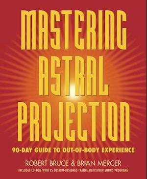 Mastering Astral Projection