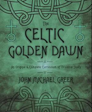 The Celtic Golden Dawn
