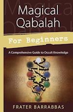Magical Qabalah for Beginners