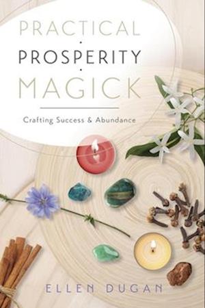 Practical Prosperity Magick