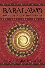 Babalawo, Santeria's High Priests