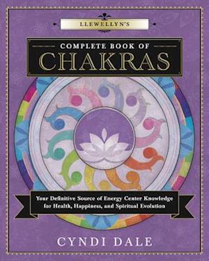 Llewellyn's Complete Book of Chakras