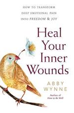 Heal Your Inner Wounds