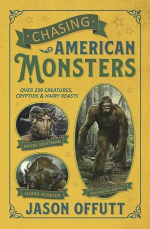 Chasing American Monsters