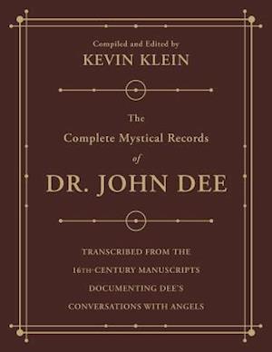 The Complete Mystical Records of Dr. John Dee (3-volume set)