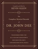 The Complete Mystical Records of Dr. John Dee (3-volume set)