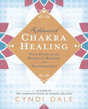 Advanced Chakra Healing